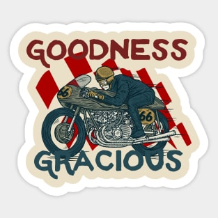 Goodness Gracious motorbike rider Sticker